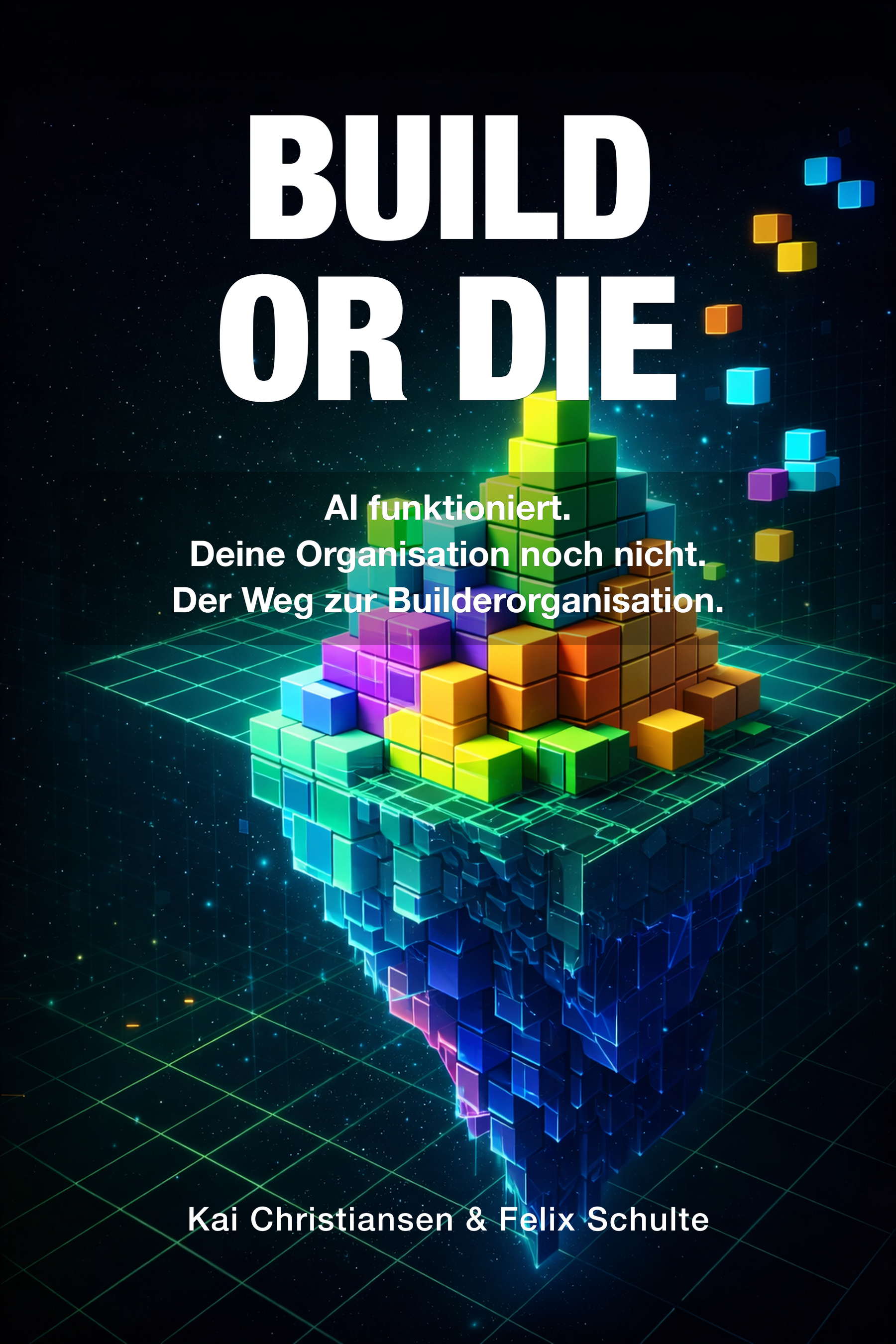 Build or Die — Der Weg zur Builderorganisation