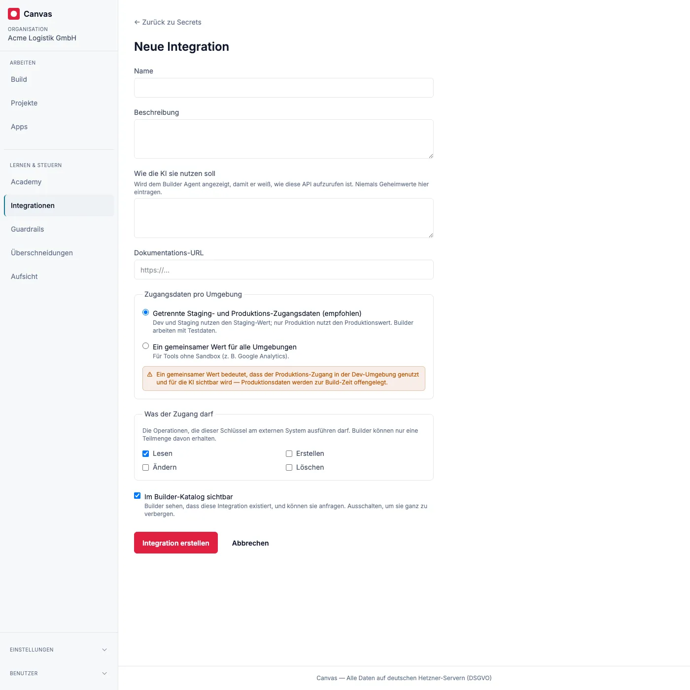 Das Formular für eine neue Integration: Name, KI-Nutzungshinweis, Umgebungs-Geltungsbereich mit der Warnung zum gemeinsamen Wert, erlaubte Operationen und Katalog-Sichtbarkeit.